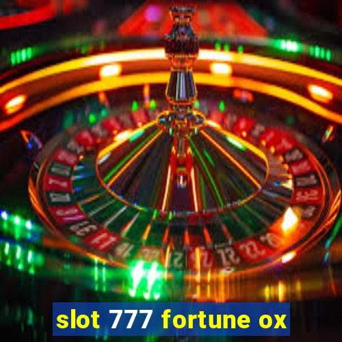 slot 777 fortune ox