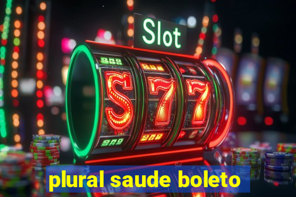 plural saude boleto