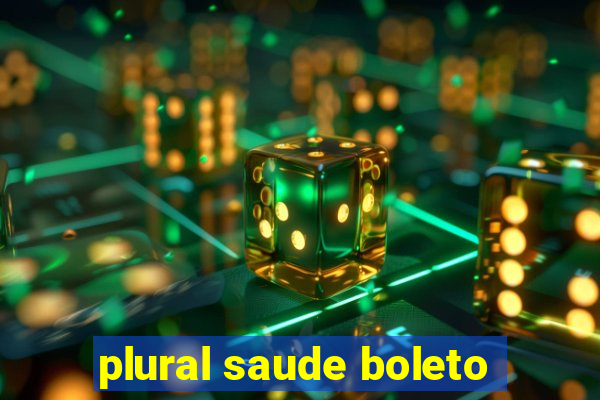 plural saude boleto