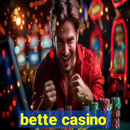 bette casino