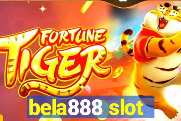 bela888 slot