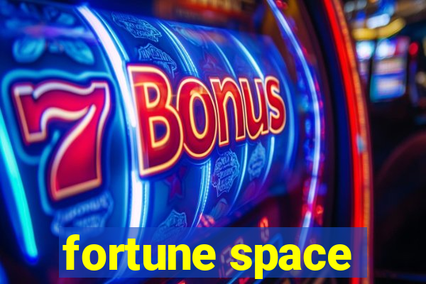 fortune space