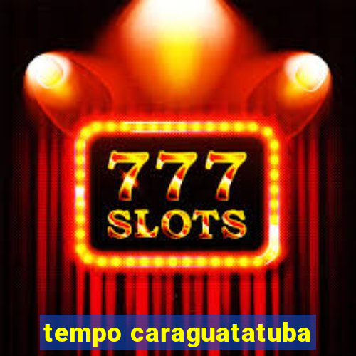 tempo caraguatatuba