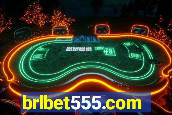 brlbet555.com