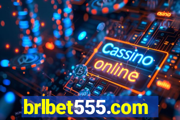 brlbet555.com