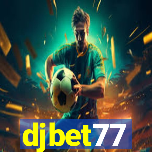 djbet77