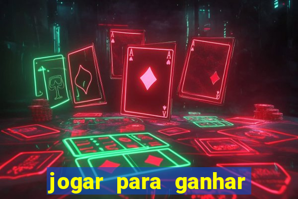 jogar para ganhar dinheiro pix