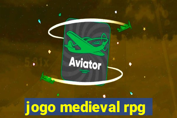 jogo medieval rpg