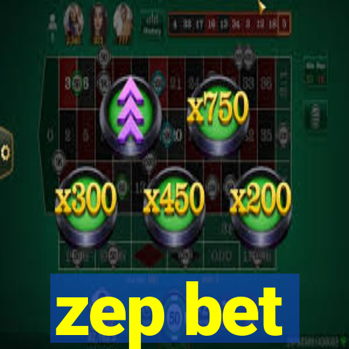 zep bet