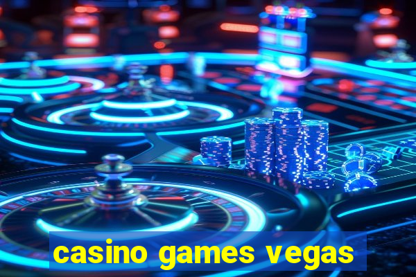 casino games vegas