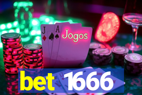 bet 1666