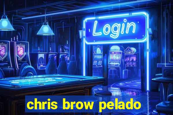 chris brow pelado