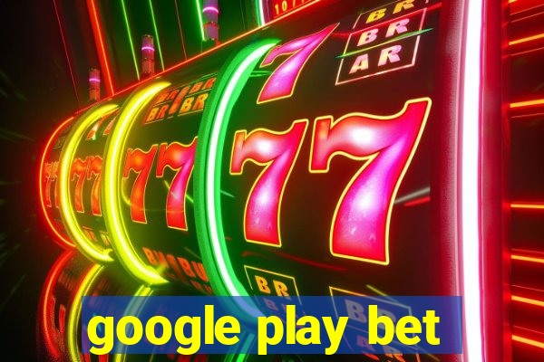 google play bet