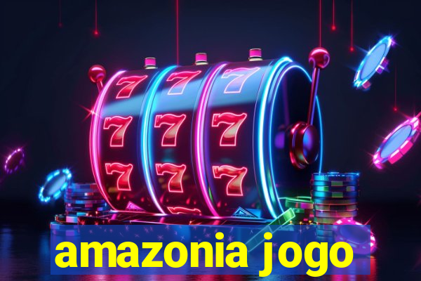 amazonia jogo