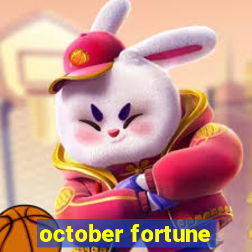 october fortune