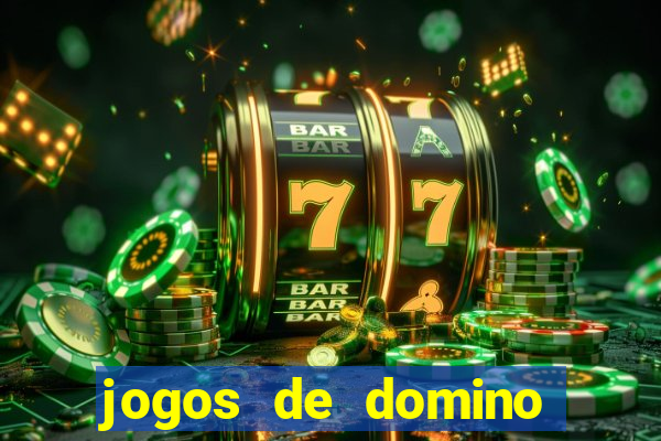 jogos de domino que ganha dinheiro