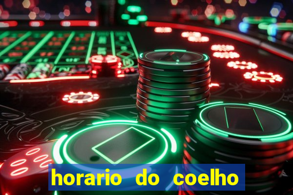 horario do coelho da fortune