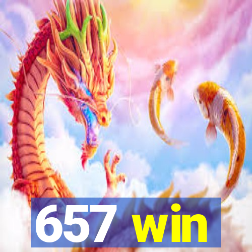 657 win