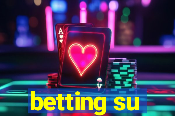 betting su