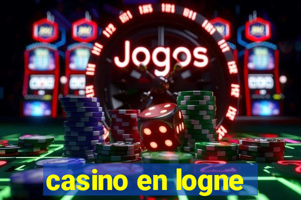 casino en logne