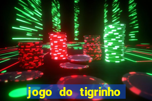 jogo do tigrinho ganha mesmo