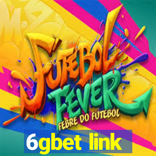 6gbet link