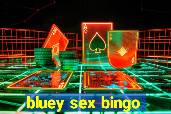 bluey sex bingo