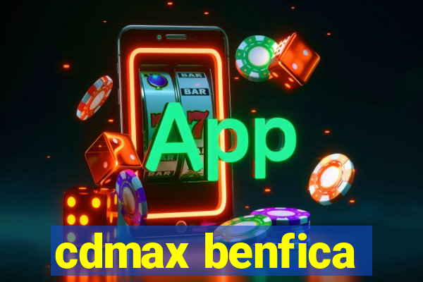 cdmax benfica