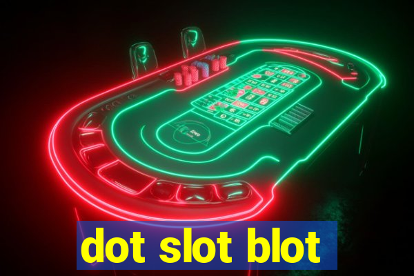 dot slot blot