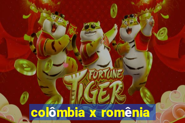 colômbia x romênia