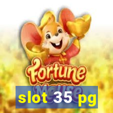 slot 35 pg