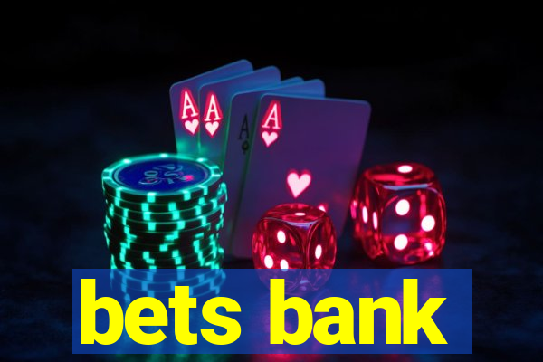 bets bank