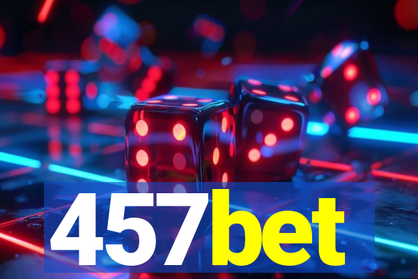 457bet