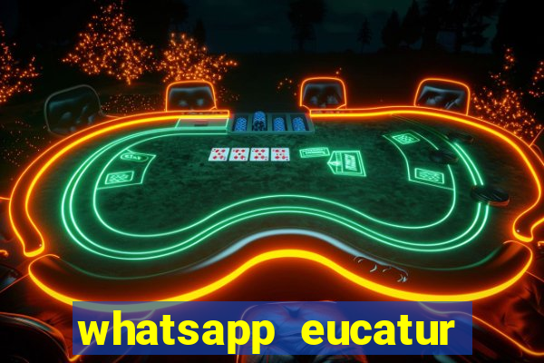 whatsapp eucatur porto velho