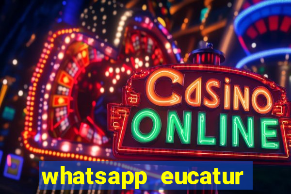 whatsapp eucatur porto velho