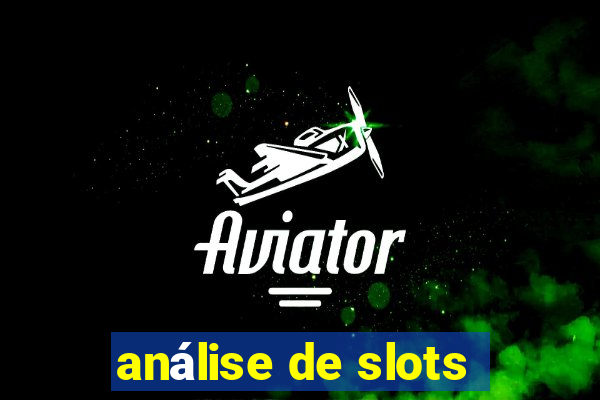 análise de slots