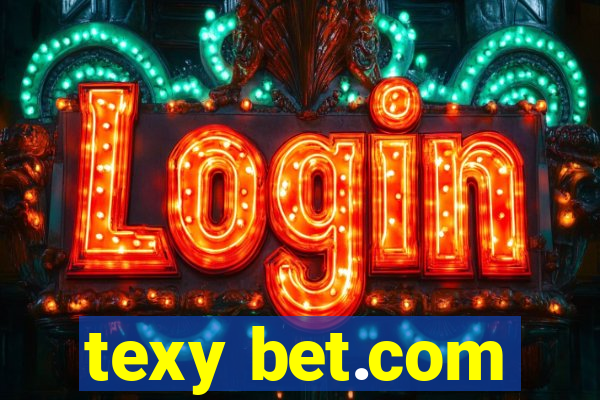 texy bet.com