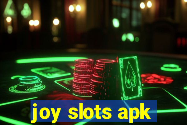 joy slots apk