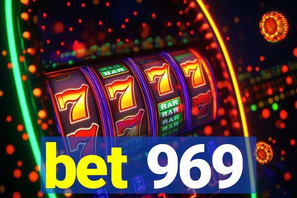 bet 969