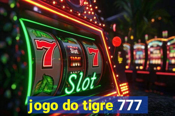 jogo do tigre 777