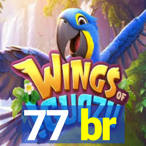 77 br