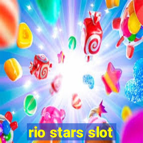 rio stars slot