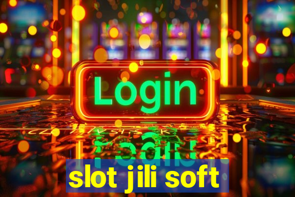 slot jili soft