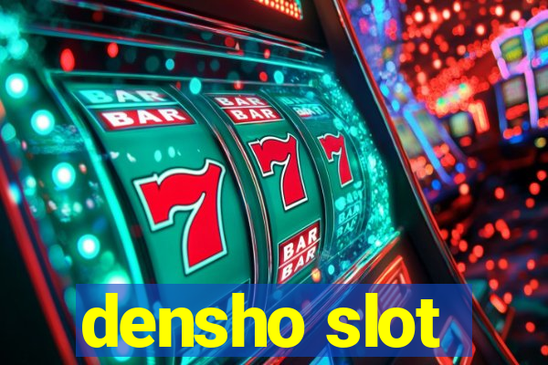 densho slot