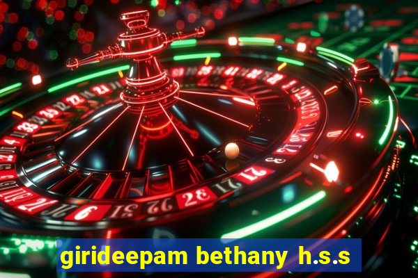 girideepam bethany h.s.s