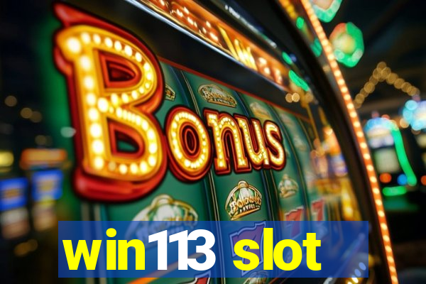 win113 slot