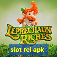 slot rei apk