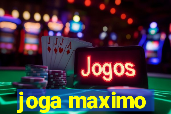 joga maximo