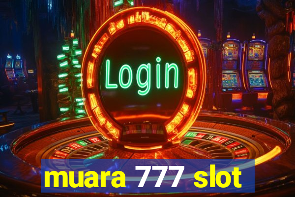 muara 777 slot