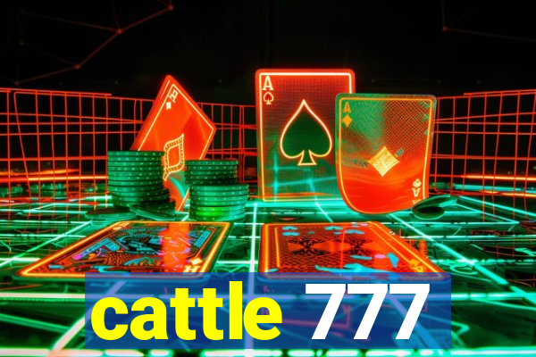 cattle 777